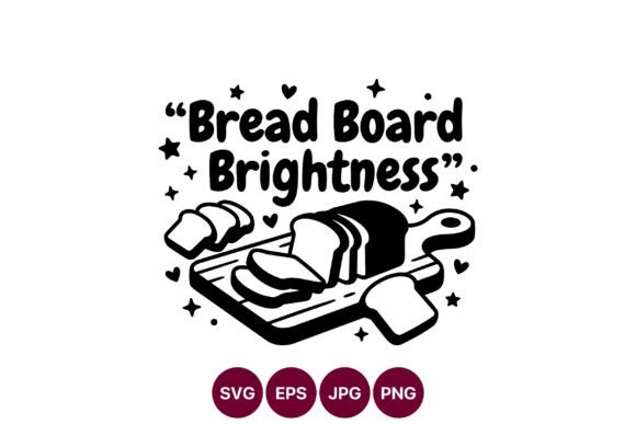 Bread Board Brightness Vector Art: A Must-Have Graphic for Handmade Creations