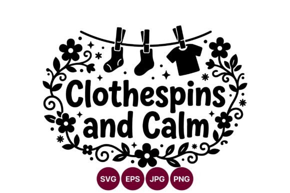 Clothesline Socks Shirt Calm Quote: A Versatile Graphic Design Asset for Modern Creative Projects