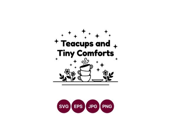 Teacups and Tiny Comforts Vector Art for Branding and Marketing Projects